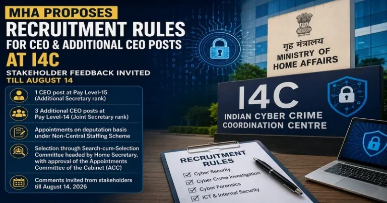 MHA proposes recruitment rules for CEO, additional CEO posts at I4C; seeks stakeholder feedback till August 14